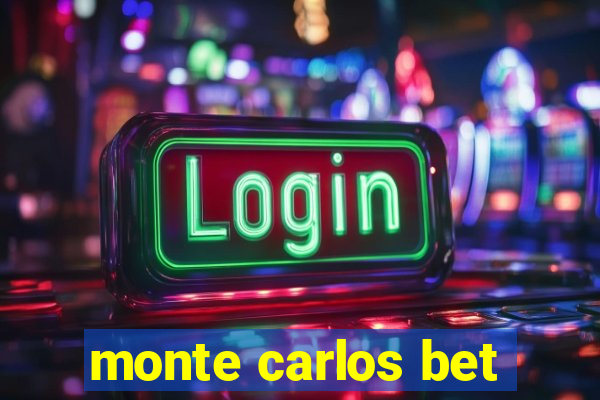 monte carlos bet